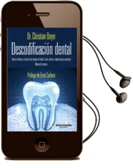 Descargar AudioLibro Descodificación Dental de Christian Beyer año 2014