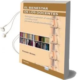 Descargar AudioLibro El Bienestar de los Docentes de Elizabeth Holmes año 2014