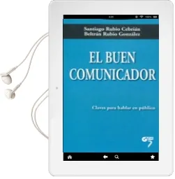 Descargar AudioLibro El Buen Comunicador: Claves para Hablar en Publico de Santiago Rubio Cebrian año 2014