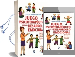 Descargar AudioLibro Juego Psicoterapeutico para el Desarrollo Emocional Psicoterapia Psicoterapia Gestalt para Niños y Jóvenes de Lorena Fernandez Rodriguez año 2014