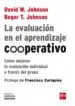 AudioLibro La Evaluación en el Aprendizaje Cooperativo: Como Mejorar la Evaluacion Individual a Traves del Grupo de David W. Johnson