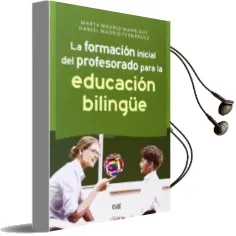 Descargar AudioLibro La Formacion Inicial del Profesorado para la Educacion Bilingue de M. Madrid Manrique año 2014