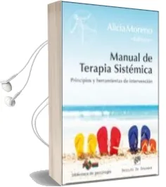Descargar AudioLibro Manual de Terapia Sistemica: Principios y Herramientas de Alicia Moreno año 2014