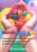 AudioLibro Manual Piba. Programa de Intervencion Breve para Adolescentes que Inician el Consumo de Alcohol y de Kalina Isela Martinez Martinez