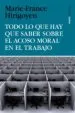 AudioLibro Todo lo que hay que Saber Sobre el Acoso Moral en el Trabajo de Marie France Hirigoyen
