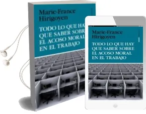 Descargar AudioLibro Todo lo que hay que Saber Sobre el Acoso Moral en el Trabajo de Marie France Hirigoyen año 2014