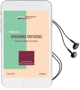 Descargar AudioLibro Tratando Anorexia Nerviosa de Jose Ignacio Baile Ayensa; Maria J. Gonzalez Calderon año 2014