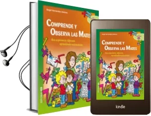 Descargar AudioLibro Comprende y Observa las Mates de Angel Jimenez Hernandez año 2014