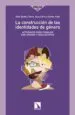AudioLibro La Construccion de las Identidades de Genero: Actividades para tr Abajar con Jovenes y Adolescentes de Alba Barbe I Serra