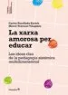 AudioLibro La Xarxa Amorosa per Educar de Merce Traveset Vilagines