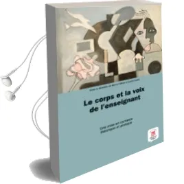 Descargar AudioLibro Le Corps et la Voix de l Enseignant de Varios Autores año 2014