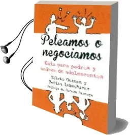 Descargar AudioLibro Peleamos o Negociamos de Silvio Gutman año 2014