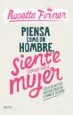 AudioLibro Piensa Como un Hombre, Siente Como una Mujer de Rosetta Forner