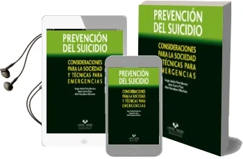 Descargar AudioLibro Prevencion del Suicidio: Consideraciones para la Sociedad y Tecni cas para Emergencias de Varios Autores año 2014