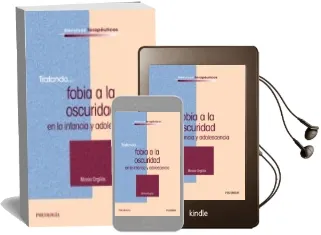 Descargar AudioLibro Tratando Fobia a la Oscuridad en la Infancia y Adolescencia de Mireia Orgiles año 2014