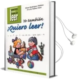 Descargar AudioLibro Yo Tambien ¡Quiero Leer! (Vol. 1): S, p, l, m, t, ca, co, cu, que Qui, n de Elena Rodriguez Mahou año 2014