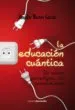 AudioLibro Educacion Cuantica de Amador Martos Garcia