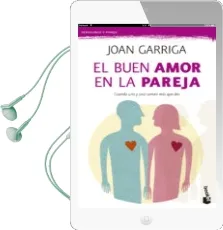 Descargar AudioLibro El Buen Amor en la Pareja de Joan Garriga año 2014