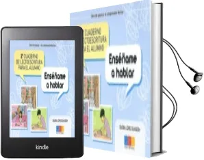 Descargar AudioLibro Enseñame a Hablar. 2º Cuaderno de Lectoescritura para el Alumno de Gloria Lopez Garzon año 2014