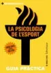 AudioLibro Guia Pràctica: La Psicología de l Esport de Varios Autores