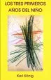 AudioLibro Los Tres Primeros Años del Niño (3ª Ed.) de Karl Köning