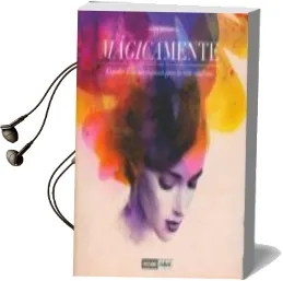 Descargar AudioLibro Magicamente: El Poder de la Autohipnosis para la Vida Cotidiana de Jaume Bordas año 2014