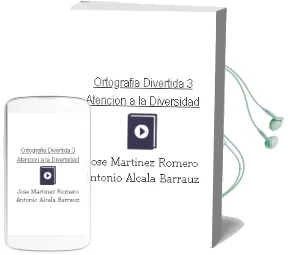 Descargar AudioLibro Ortografia Divertida 3. Atencion a la Diversidad de Jose Martinez Romero; Antonio Alcala Barrauz año 2014