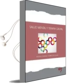 Descargar AudioLibro Salud Mental y Terapia Grupal de Antonio Ceverino Dominguez año 2014