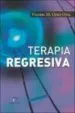 AudioLibro Terapia Regresiva de Vicente Ortiz Oria