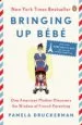 AudioLibro Bringing up Bebe: One American Mother Discovers the Wisdom of French Parenting (Now With Bebe day by Day: 100 Keys to French Parenting) de Pamela Druckerman