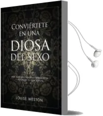 Descargar AudioLibro Conviértete en una Diosa del Sexo de Louise Weston año 2014