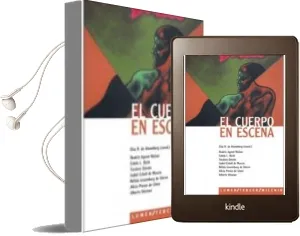 Descargar AudioLibro El Cuerpo en Escena de Elsa Aisemberg año 2014