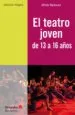 AudioLibro El Teatro Joven: De 13 a 16 Años de Alfredo Mantovani