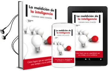 Descargar AudioLibro La Maldición de la Inteligencia de Carmen Sanz Chacon año 2014