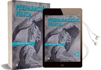 Descargar AudioLibro Preparacion Fisica Segundo Nivel de Augusto Pila Teleña año 2014