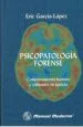 AudioLibro Psicopatologia Forense: Comportamiento Humano y Tribunales de Justicia de Eric Garcia Lopez