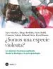 AudioLibro ¿Somos una Especie Violenta? de Varios Autores
