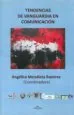 AudioLibro Tendencias de Vanguardia en Comunicacion de Angelica Mendieta Ramirez
