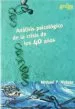 AudioLibro Analisis Psicologico de la Crisis de los 40 Años de Michael P. Nichols