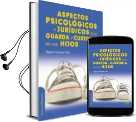 Descargar AudioLibro Aspectos Psicologicos y Juridicos de la Guarda y Custodia de los Hijos de Miguel Clemente Diaz año 2014