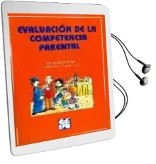 Descargar AudioLibro Evaluacion de la Competencia Parental de Agustin Bayot Mestre año 2014