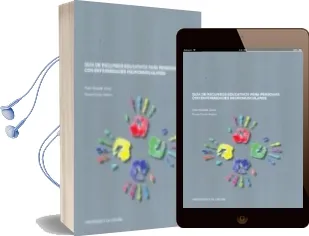 Descargar AudioLibro Guia de Recursos Educativos para Personas con Enfermedades Neuro- Musculares de Thais Pousada Garcia año 2014
