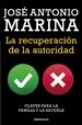 AudioLibro La Recuperacion de la Autoridad: Claves para la Familia y la Escu ela de Jose Antonio Marina