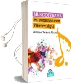 Descargar AudioLibro Musicoterapia en Personas con Fibromialgia de Vanessa Vannay Allasia año 2014