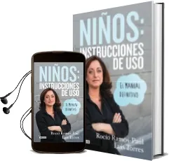 Descargar AudioLibro Niños: Instrucciones de Uso. el Manual Definitivo de Rocio Ramos Paul año 2014