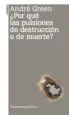 AudioLibro ¿Por que las Pulsiones de Destruccion o de Muerte? de Andre Green