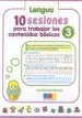 AudioLibro 10 Sesiones para Trabajar los Contenidos Basicos 3. Lengua y Mate Maticas de Jose Martinez Romero