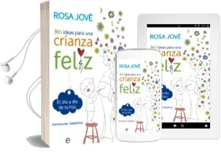Descargar AudioLibro 365 Ideas para una Crianza Feliz de Rosa Jove año 2014