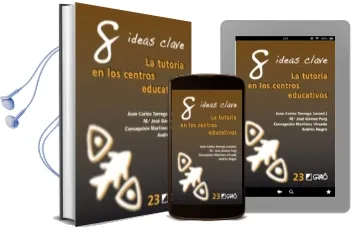Descargar AudioLibro 8 Ideas Clave: La Tutoria en los Centros Educativos de Juan Carlos Torrego año 2014
