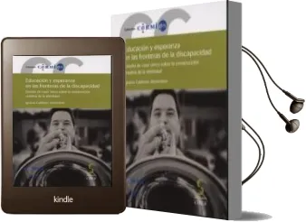 Descargar AudioLibro Educacion y Esperanza en las Fronteras de la Discapacidad de Ignacio Calderon Almendros año 2014